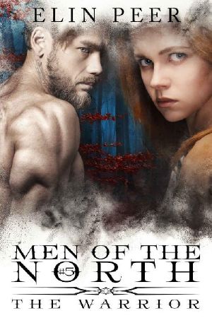 [Men Of The North 05] • The Warrior (Men of the North Book 5)